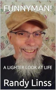 Funnyman! A Lighter Look  At Life