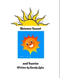 Between Sunset and Sunrise