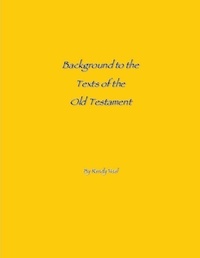  Randy Neal - Backgrounds to the Text of the Old Testament.