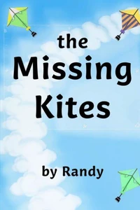The Missing Kites