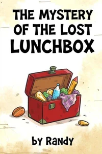 The Mystery of the Lost Lunchbox