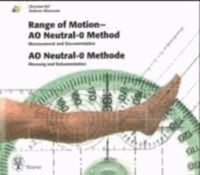 Range of Motion - AO Neutral-0 Method / AO Neutral-0 Methode - Measurement and Documentation / Messung und Dokumentation.