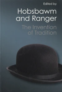 The Invention of Tradition