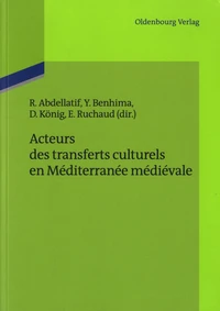 Acteurs des transferts culturels en Méditerranée médiévale