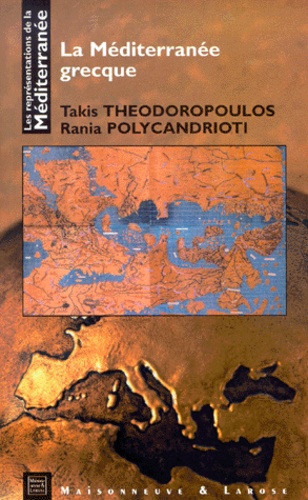 Rania Polycandrioti et Takis Théodoropoulos - La Méditerranée grecque.