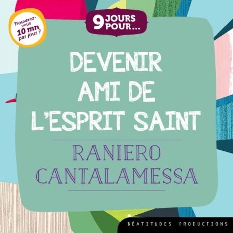 9 jours pour devenir ami de l'Esprit Saint