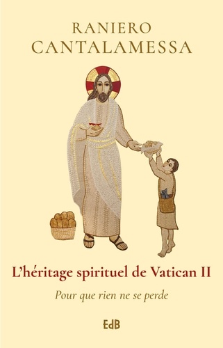 L'héritage spirituel de Vatican II. Pour que rien ne se perde