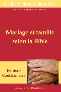 Raniero Cantalamessa - Mariage et famille selon la Bible.