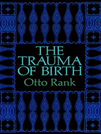 The Trauma of Birth