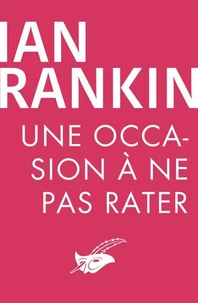 Une occasion à ne pas rater
