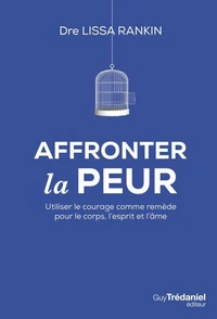 Affronter la peur