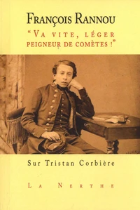 "Va vite, léger peigneur de comètes"