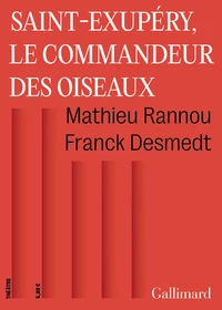 Saint-Exupery, le commandeur des oiseaux