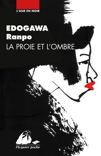 Ranpo Edogawa - La Proie Et L'Ombre.