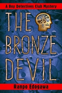  Ranpo Edogawa - The Bronze Devil - Boy Detectives Club, #2.