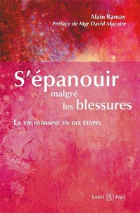 S'épanouir malgré les blessures