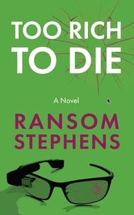  Ransom Stephens - Too Rich To Die - The Time Weavers, #2.