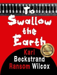 To Swallow the Earth: A Western Thriller