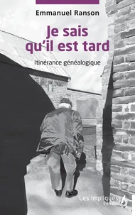 Je sais qu'il est tard