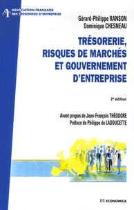 Trésorerie, risques de marchés et gouvernement d'entreprise
