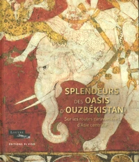 Splendeurs des oasis d'Ouzbékistan