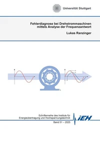 Fehlerdiagnose bei Drehstrommaschinen mittels Analyse der Frequenzantwort