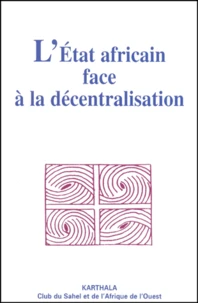 L'Etat Africain Face A La Decentralisation
