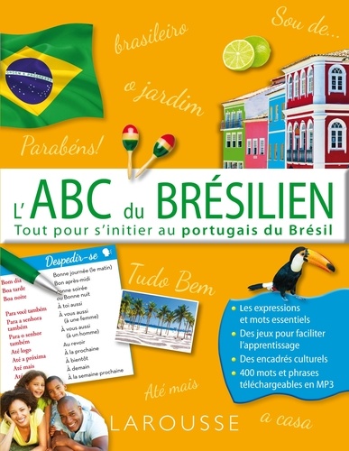 Raoni Vasconcelos - L'ABC du brésilien - Tout pour s'initier au portugais du Brésil.