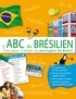 Raoni Vasconcelos - L'ABC du brésilien - Tout pour s'initier au portugais du Brésil.