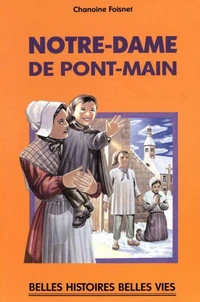 NOTRE DAME DE PONT MAIN