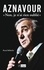 Aznavour «Non je n'ai rien oublié»