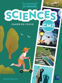 Sciences CM2 Comprendre le monde