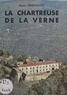 Raoul Berenguier - La chartreuse de la Verne.