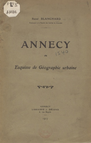 Annecy. Esquisse de géographie urbaine