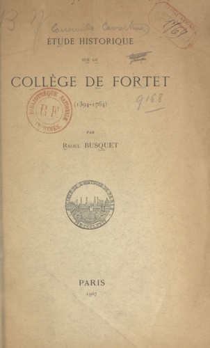 Étude historique sur le collège de Fortet (1394-1764)