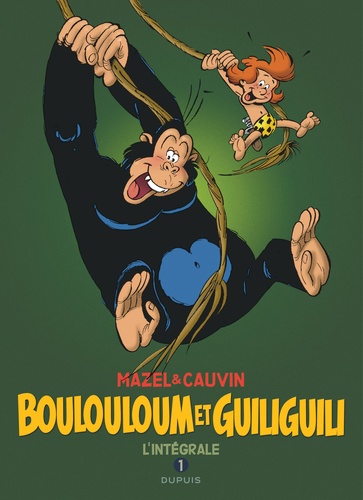 Boulouloum et Guiliguili Intégrale 1