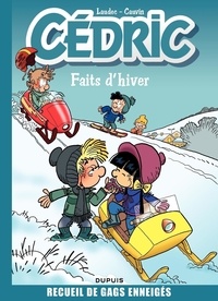 Raoul Cauvin et  Laudec - Cédric  : Faits d'hiver.