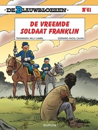 Raoul Cauvin et Willy Lambil - De vreemde soldaat Franklin.