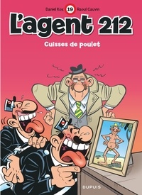 Raoul Cauvin et  Kox - L'agent 212 Tome 19 : Cuisses de poulet.