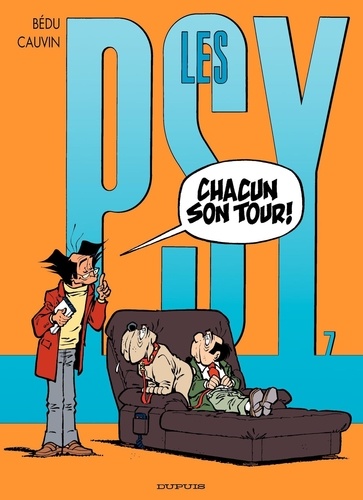 Les Psy Tome 7 Chacun son tour !