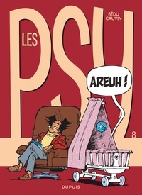 Raoul Cauvin et  Bédu - Les Psy Tome 8 : Areuh !.