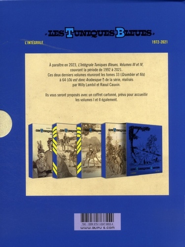 Les Tuniques bleues : l'intégrale  Pack en 2 volumes. Volume 1 : 1972-1991 ; Volume 2 : 1980-1991 -  -  Edition spéciale en couleurs