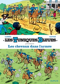 Raoul Cauvin et Willy Lambil - Les Tuniques bleues présentent Tome 2 : Les chevaux dans l'armée.