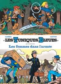 Raoul Cauvin et Willy Lambil - Les Tuniques bleues présentent Tome 9 : Les femmes dans l'armée - Tome 13, Les Bleus dans la gadoue ; Tome 54, Miss Walker.