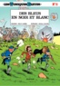 Raoul Cauvin et Willy Lambil - Les Tuniques Bleues Tome 11 : Des Bleus en noir et blanc.