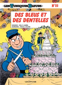 Raoul Cauvin et Willy Lambil - Les Tuniques Bleues Tome 22 : Des Bleus et des dentelles.