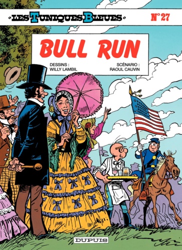 Les Tuniques Bleues Tome 27 Bull Run