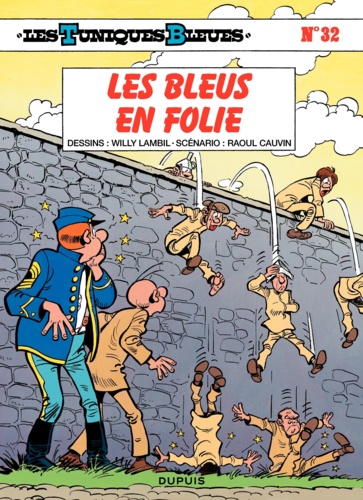 Les Tuniques Bleues Tome 32 Les Bleus en folie