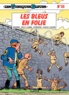 Raoul Cauvin et Willy Lambil - Les Tuniques Bleues Tome 32 : Les Bleus en folie.