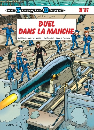 Les Tuniques Bleues Tome 37 Duel dans la Manche